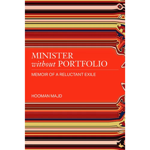 Minister Without Portfolio: Memoir of a Reluctant Exile - Hardcover (ONLINE ORDER ONLY)