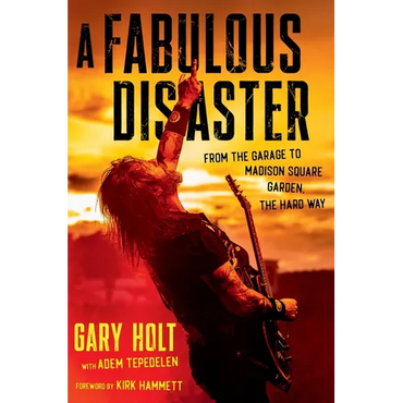 A Fabulous Disaster: From the Garage to Madison Square Garden, the Hard Way - Hardcover (ONLINE ORDER ONLY)