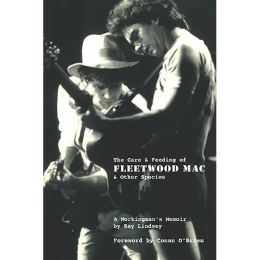 The Care and Feeding of Fleetwood Mac and Other Species: A Workingman's Memoir - Paperback (ONLINE ORDER ONLY)