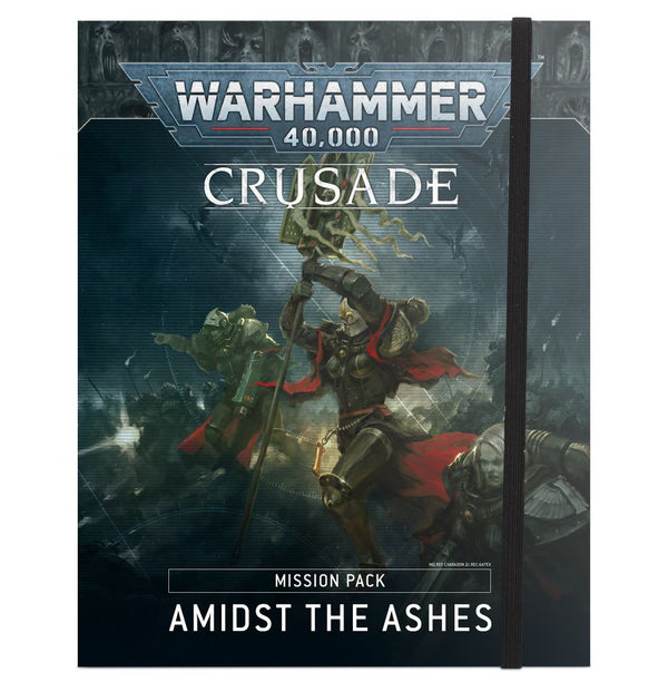 Warhammer 40K: Amidst the Ashes - Crusade Mission Pack (ONLINE ORDER ONLY)