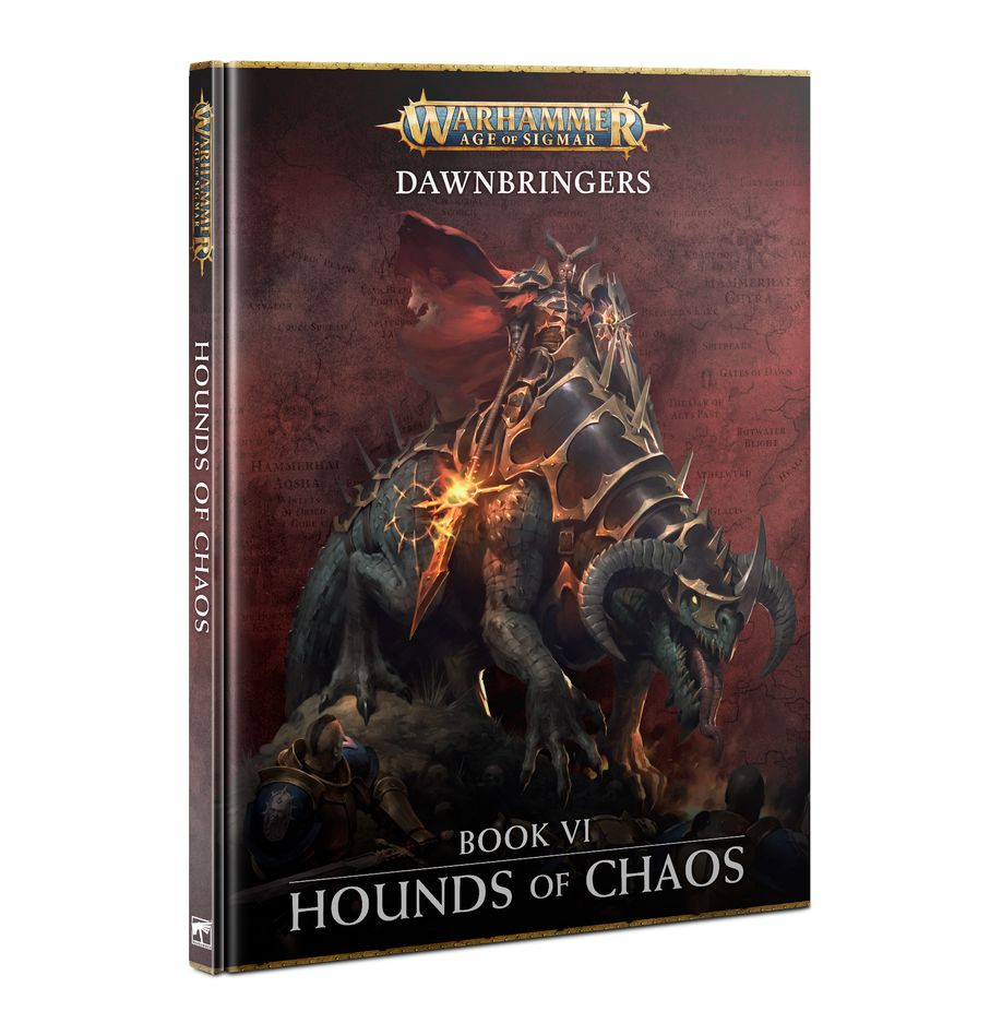 Warhammer: Dawnbringers Book VI – Hounds of Chaos (ONLINE ORDER ONLY)