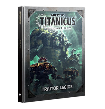Adeptus Titanicus - Traitor Legios (ONLINE ORDER ONLY)