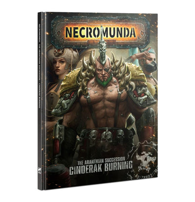 Necromunda: The Aranthian Succession – Cinderak Burning (ONLINE ORDER ONLY)