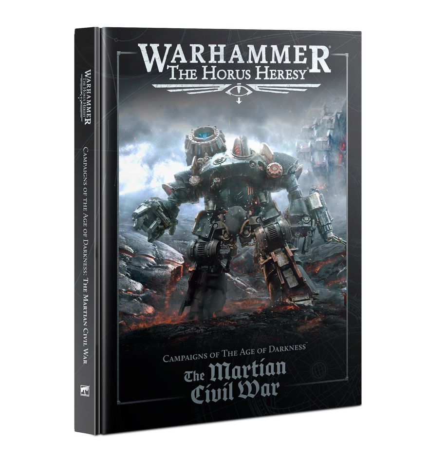 Warhammer 40K: The Horus Heresy – Campaigns of The Age of Darkness: The Martian Civil War (ONLINE ORDER ONLY)