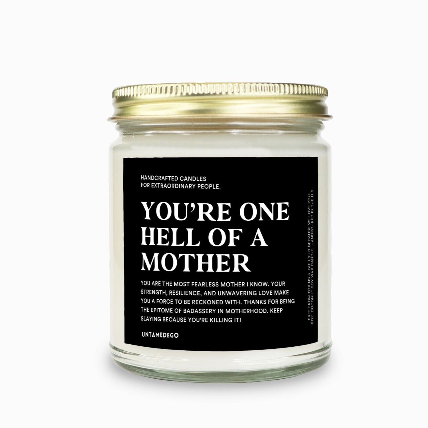 You Are One Hell Of A Mother Message Candle (ONLINE ORDER ONLY)