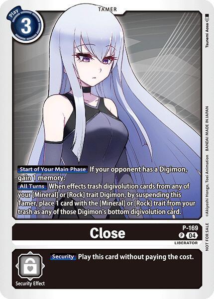 Close [P-169] (Store Tournament 2025 Vo.1 Participation Pack) [Promotional Cards] (ONLINE ORDER ONLY)