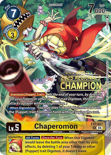 Chaperomon [EX7-027] (2025 Regionals Champion) [Digimon LIBERATOR Promos] (ONLINE ORDER ONLY)