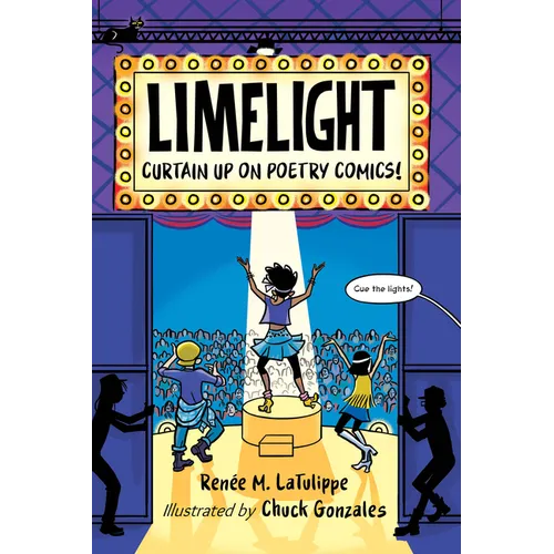 Limelight: Curtain Up on Poetry Comics! - Hardcover (ONLINE ORDER ONLY)
