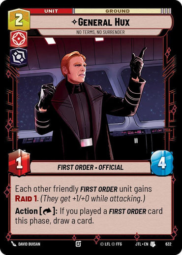 General Hux - No Terms, No Surrender (Foil) (632) [Jump to Lightspeed] (ONLINE ORDER ONLY)