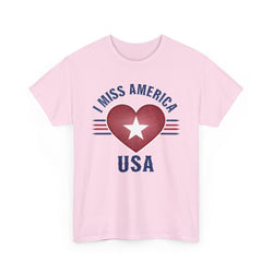 "I Miss America" Heart Unisex Heavy Cotton Tee (ONLINE ORDER ONLY)