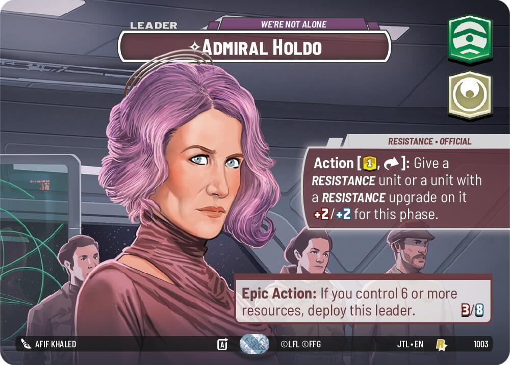 Admiral Holdo - We're Not Alone (Showcase) (1003) [Jump to Lightspeed] (ONLINE ORDER ONLY)
