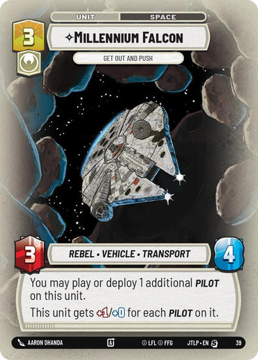 Millennium Falcon - Get Out And Push (Foil) (39) [Jump to Lightspeed: Weekly Play] (ONLINE ORDER ONLY)
