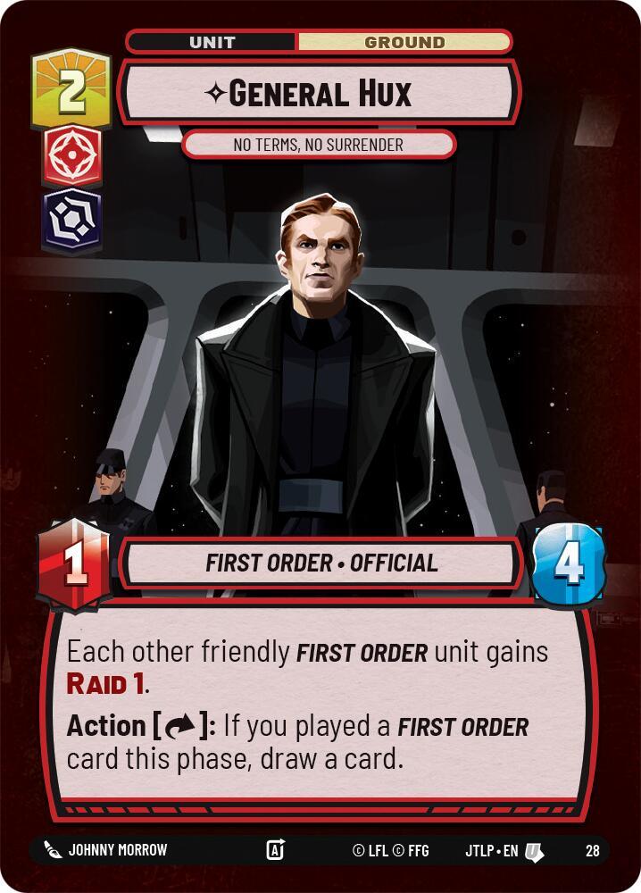 General Hux - No Terms, No Surrender (Foil) (28) [Jump to Lightspeed: Weekly Play] (ONLINE ORDER ONLY)