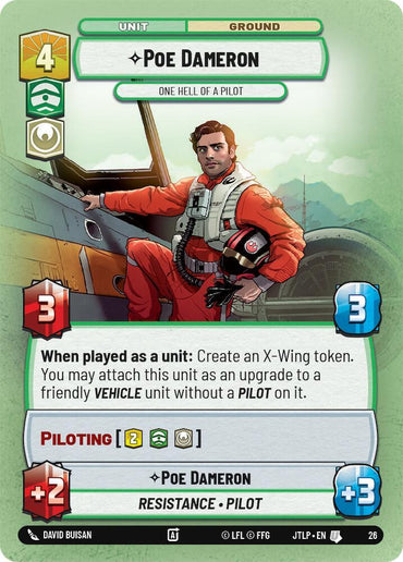 Poe Dameron - One Hell of a Pilot (Foil) (26) [Jump to Lightspeed: Weekly Play] (ONLINE ORDER ONLY)
