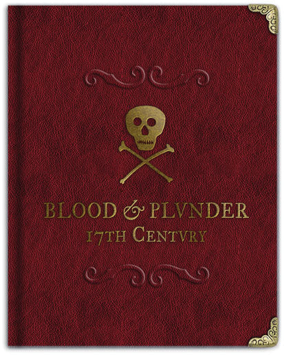 Blood & Plunder: The Collectors Edition (ONLINE ORDER ONLY)
