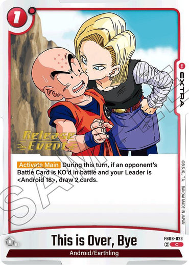 This is Over, Bye [Rivals Clash Release Event Cards] (ONLINE ORDER ONLY)