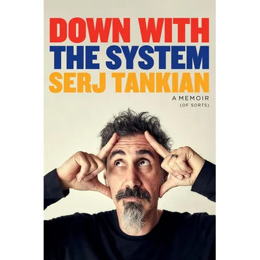 Down with the System: A Memoir (of Sorts) - Hardcover (ONLINE ORDER ONLY)