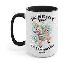 You Just Yee'd Your Last Haw Partner Luna Cowboy Kitty Mug (ONLINE ORDER ONLY)