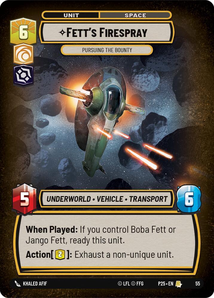 Fett's Firespray (55) - Pursuing the Bounty (55) [Store Showdown Promos] (ONLINE ORDER ONLY)
