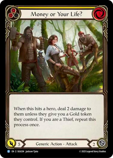 Money or Your Life? (Yellow) [SEA204] (High Seas)  Rainbow Foil