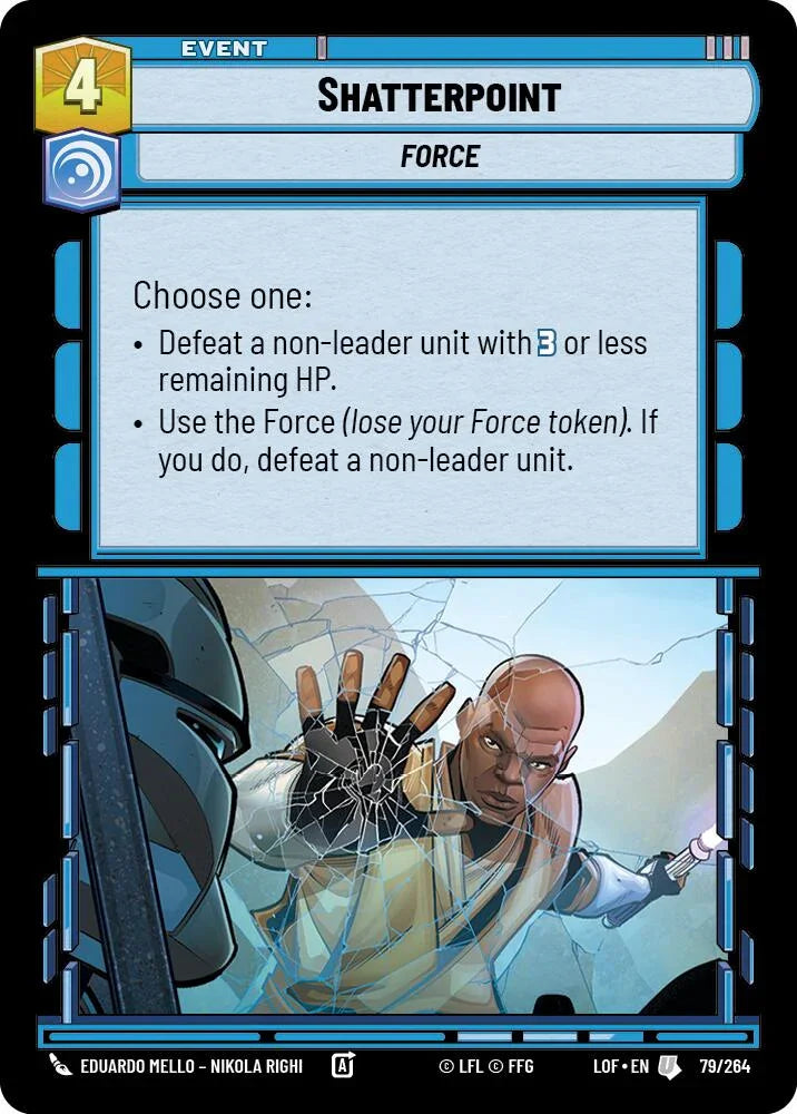 Shatterpoint (79/264) (79/264) [Legends of the Force] (ONLINE ORDER ONLY)