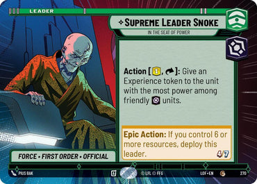 Supreme Leader Snoke (270) - In the Seat of Power (Hyperspace) (270) [Legends of the Force] (ONLINE ORDER ONLY)