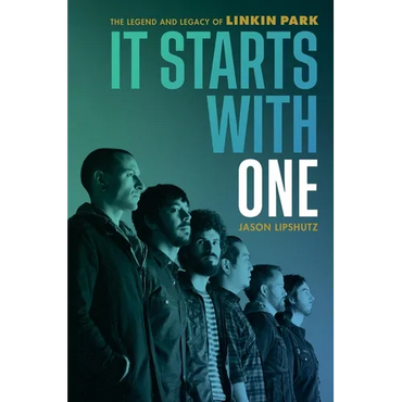 It Starts with One: The Legend and Legacy of Linkin Park - Hardcover (ONLINE ORDER ONLY)