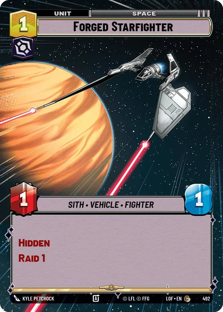Forged Starfighter (492) (Hyperspace) (492) [Legends of the Force] (ONLINE ORDER ONLY)