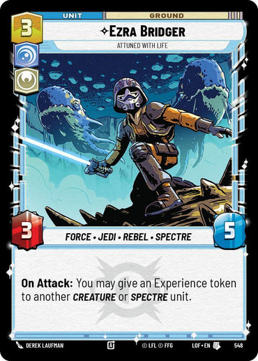 Ezra Bridger (548) - Attuned With Life (Foil) (548) [Legends of the Force] (ONLINE ORDER ONLY)
