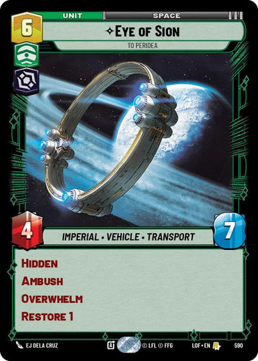 Eye of Sion (590) - To Peridea (Foil) (590) [Legends of the Force] (ONLINE ORDER ONLY)