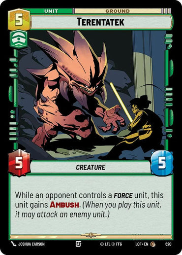 Terentatek (620) (Foil) (620) [Legends of the Force] (ONLINE ORDER ONLY)