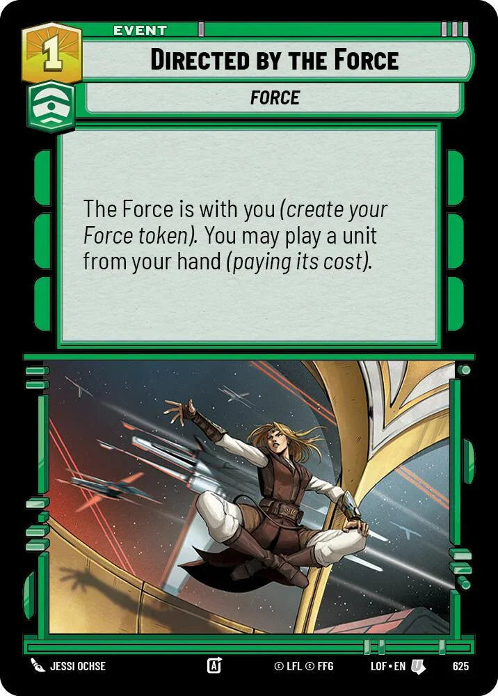 Directed by the Force (625) (Foil) (625) [Legends of the Force] (ONLINE ORDER ONLY)
