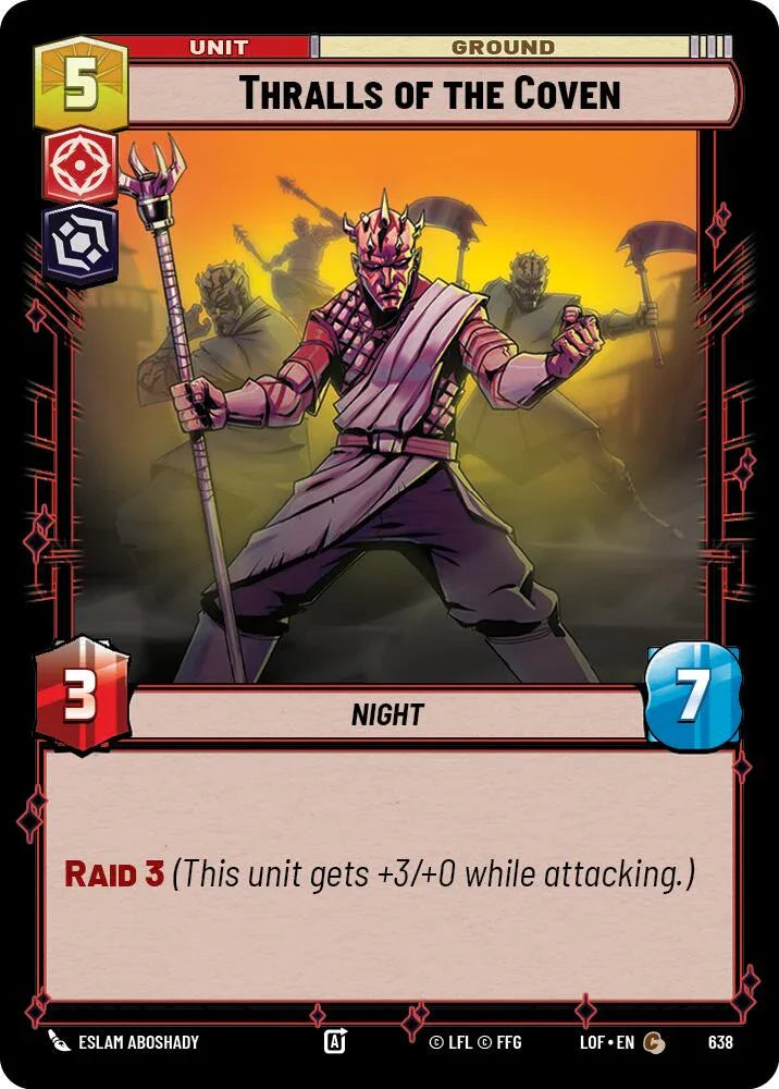 Thralls of the Coven (638) (Foil) (638) [Legends of the Force] (ONLINE ORDER ONLY)