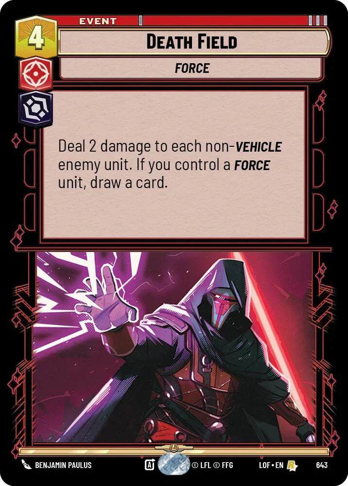 Death Field (643) (Foil) (643) [Legends of the Force] (ONLINE ORDER ONLY)