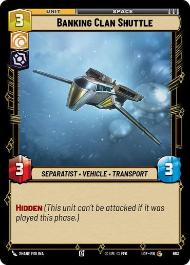 Banking Clan Shuttle (683) (Foil) (683) [Legends of the Force] (ONLINE ORDER ONLY)