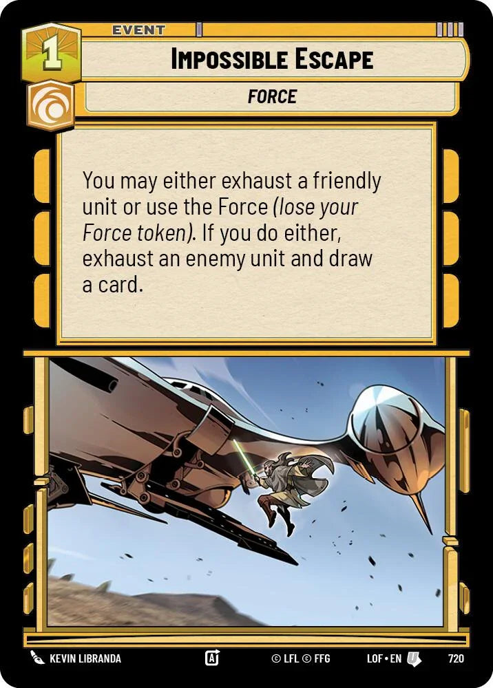 Impossible Escape (720) (Foil) (720) [Legends of the Force] (ONLINE ORDER ONLY)