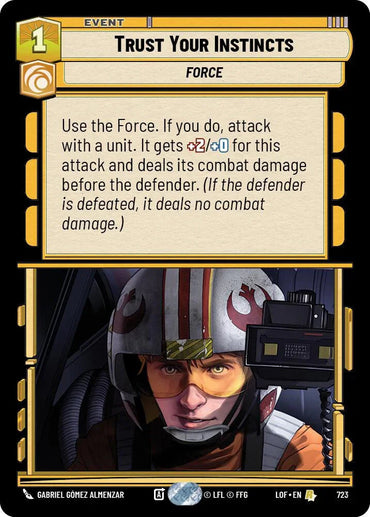 Trust Your Instincts (723) (Foil) (723) [Legends of the Force] (ONLINE ORDER ONLY)