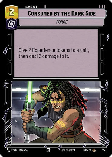 Consumed by the Dark Side (741) (Foil) (741) [Legends of the Force] (ONLINE ORDER ONLY)
