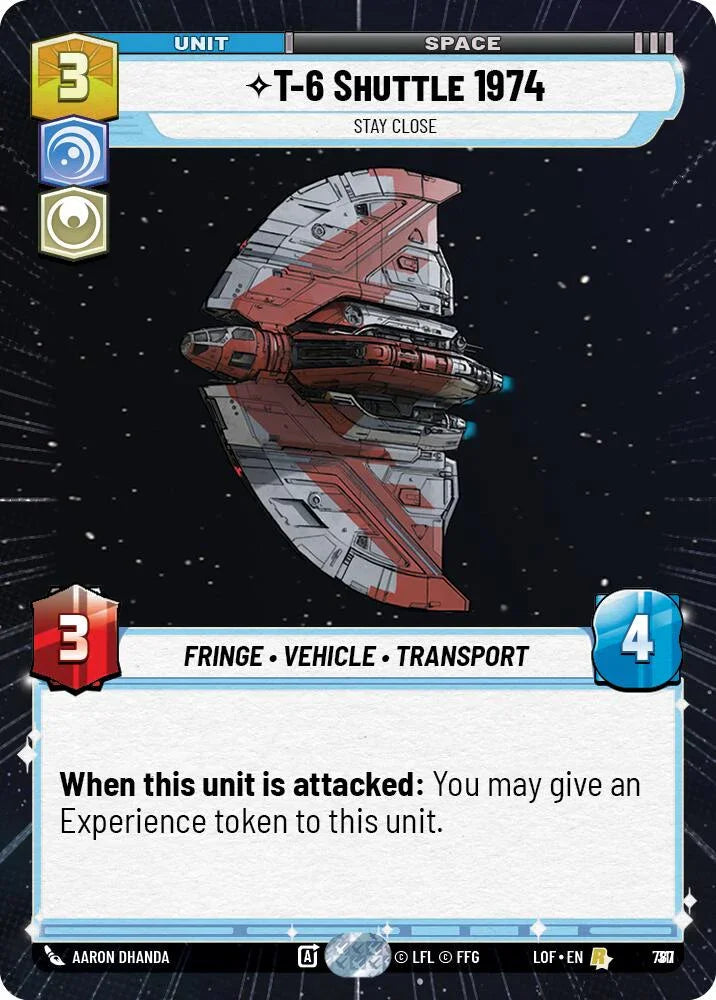 T-6 Shuttle 1974 (787) - Stay Close (Hyperspace Foil) (787) [Legends of the Force] (ONLINE ORDER ONLY)
