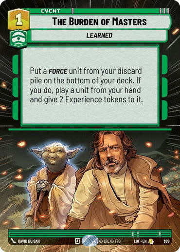 The Burden of Masters (865) (Hyperspace Foil) (865) [Legends of the Force] (ONLINE ORDER ONLY)