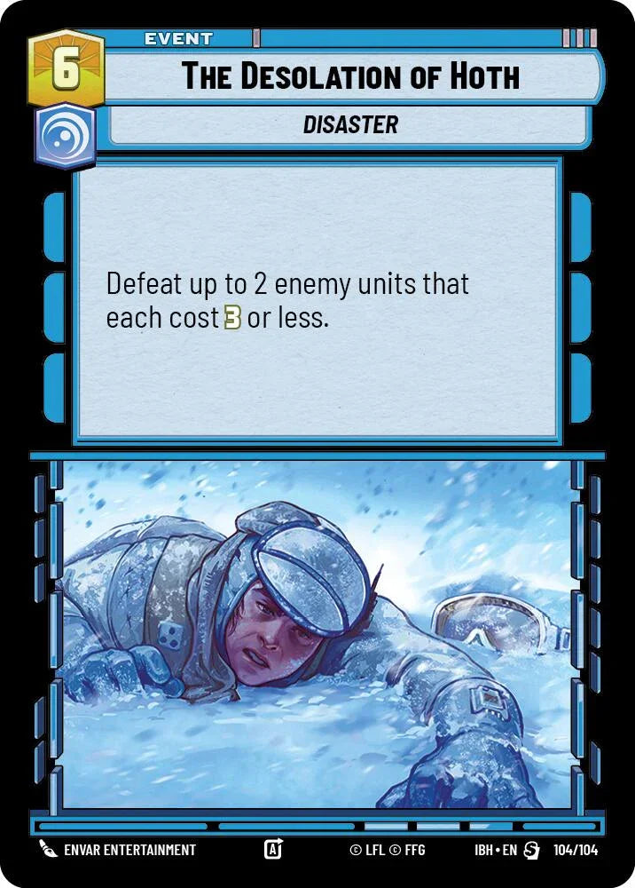 The Desolation of Hoth (104/104) (104/104) [Intro Battle: Hoth] (ONLINE ORDER ONLY)