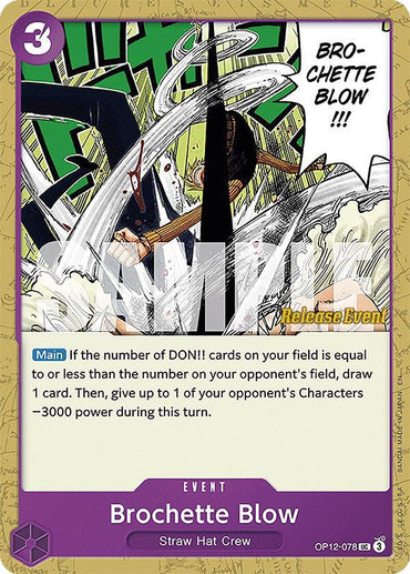 Brochette Blow [Legacy of the Master Release Event Cards] (ONLINE ORDER ONLY)