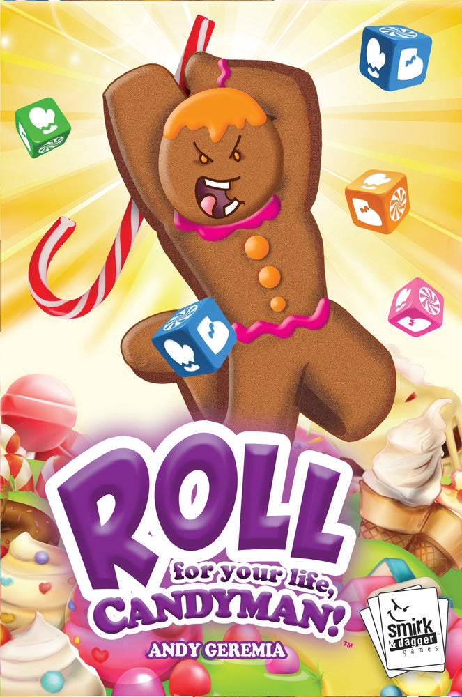 Roll For Your Life Candyman (ONLINE ORDER ONLY)