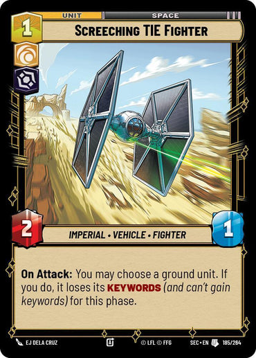 Screeching TIE Fighter (185/264) (185/264) [Secrets of Power] (ONLINE ORDER ONLY)