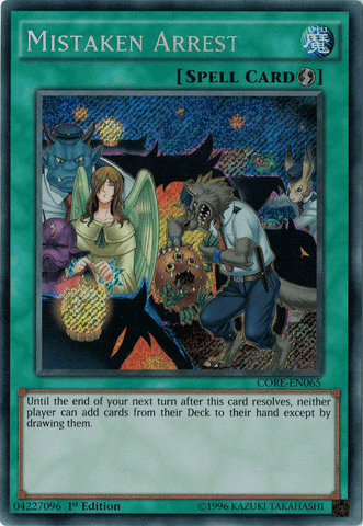 Mistaken Arrest [CORE-EN065] Secret Rare (ONLINE ORDER ONLY)