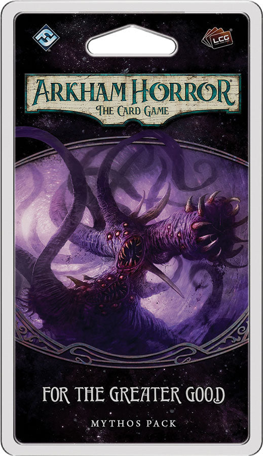 Arkham Horror LCG: For the Greater Good Mythos Pack (ONLINE ORDER ONLY)