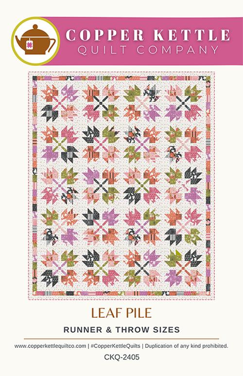 Leaf Pile Quilt Pattern by Sarah Sumbera for Copper Kettle Quilt Company (ONLINE ORDER ONLY)