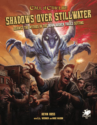 Call of Cthulhu: Shadows Over Stillwater (ONLINE ORDER ONLY)
