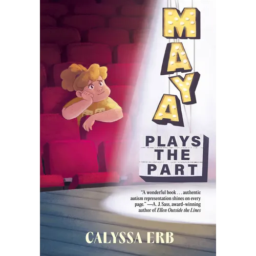 Maya Plays the Part - Hardcover (ONLINE ORDER ONLY)