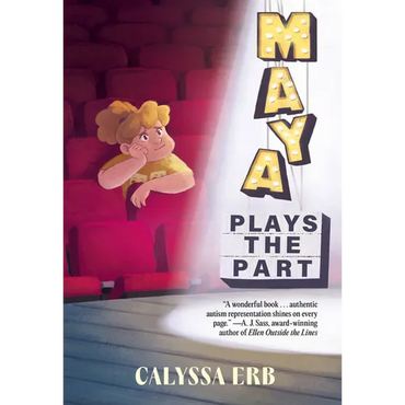 Maya Plays the Part - Hardcover (ONLINE ORDER ONLY)